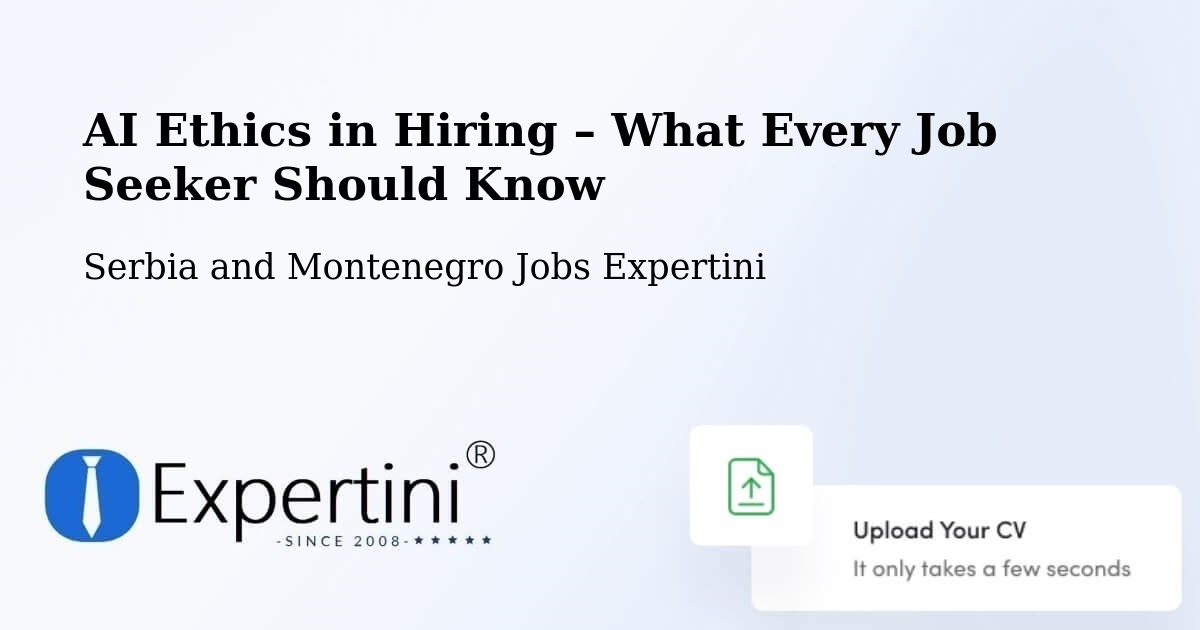 AI Ethics in Recruitment & Hiring – Springhill - Springhill, Serbia and Montenegro Jobs Expertini